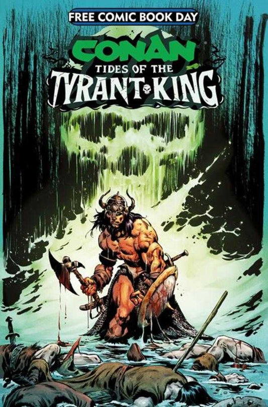 Free Comic Book Day 2026   Bundle Of 25   Conan The Barbarian Tides Of The Tyrant King #0  (Mature)