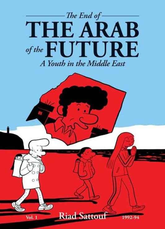 End Of The Arab Of The Future TPB Volume 01 A Youth In The Middle East (Mature)